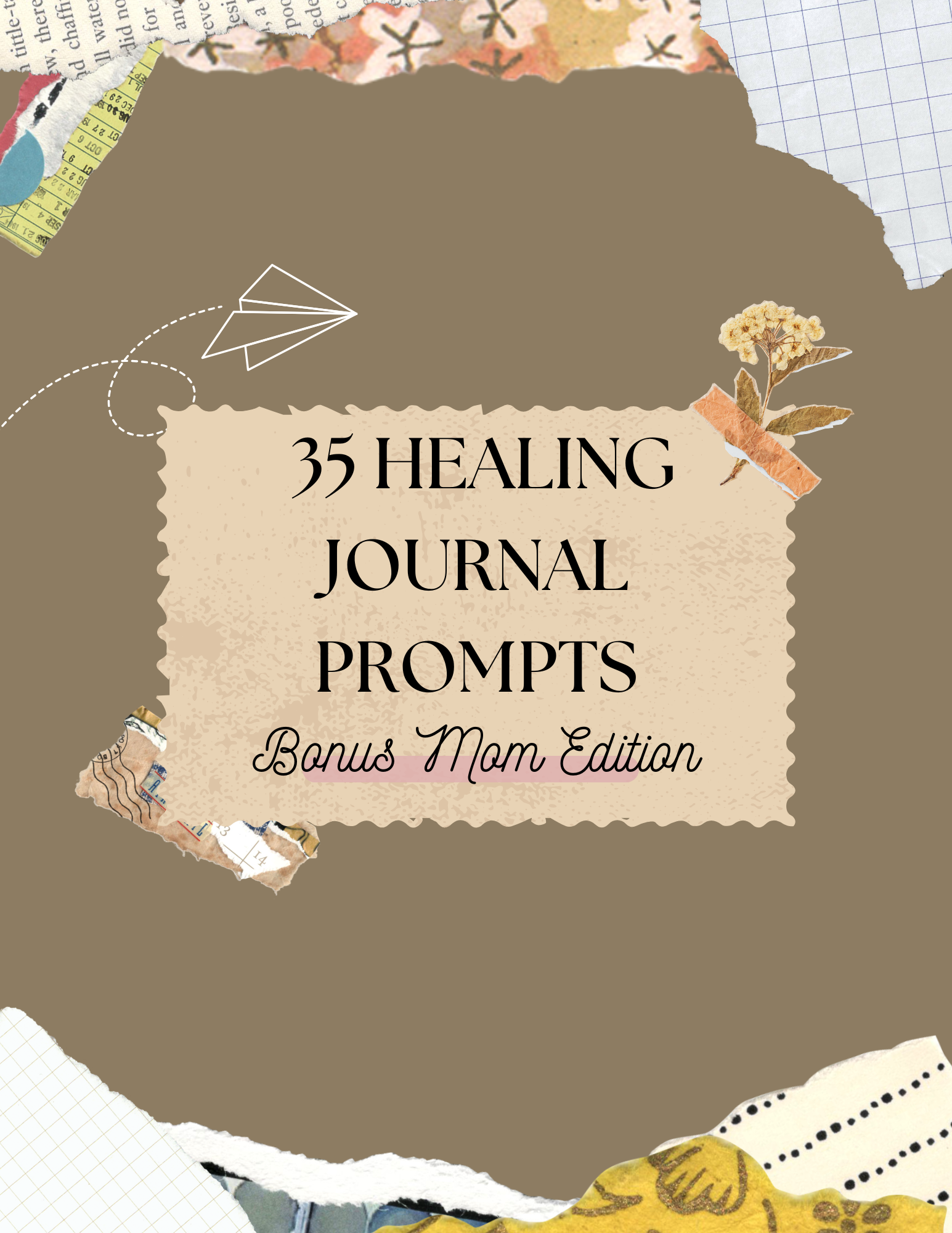 35 Healing Journal Prompts - Bonus Mom Edition