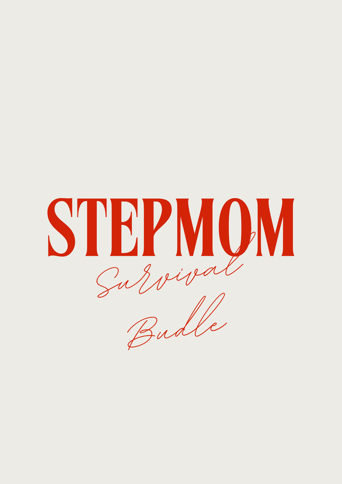 Stepmom Survival Bundle